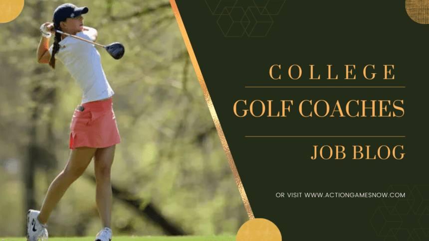 Blog about jobs for college golf coaches, featuring news from the golf coaching community for the year 2023