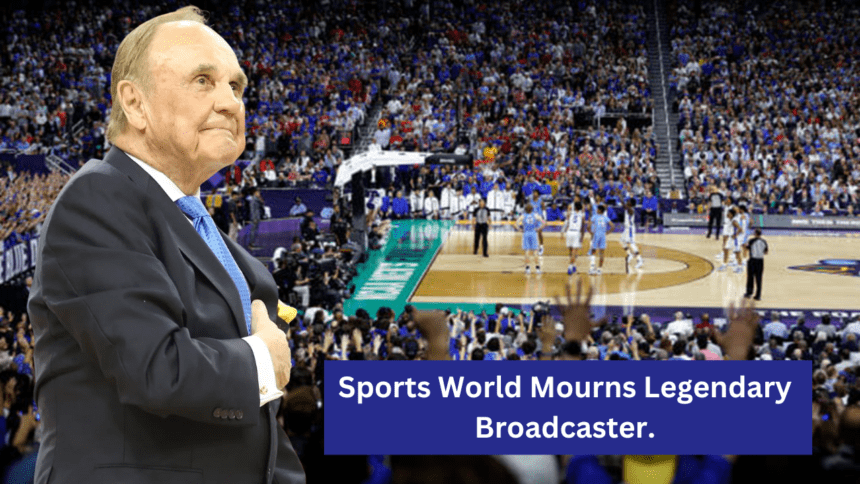 Sports World Mourns Legendary Broadcaster