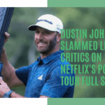 During Netflix's PGA Tour Full Swing show, Dustin Johnson slammed LIV critics in a very harsh way.