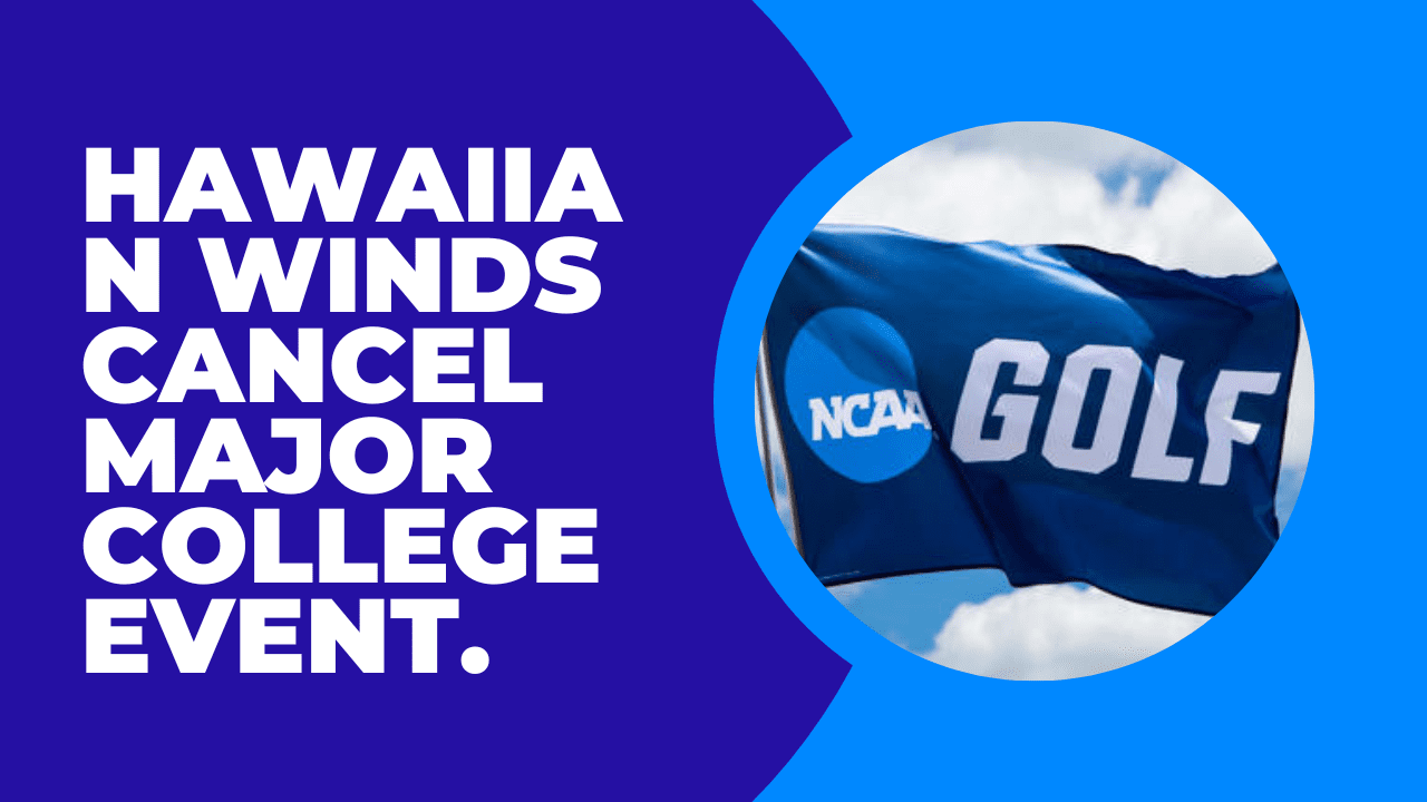 Because of the crazy winds in Hawaii, a well-known college event had to be cancelled.