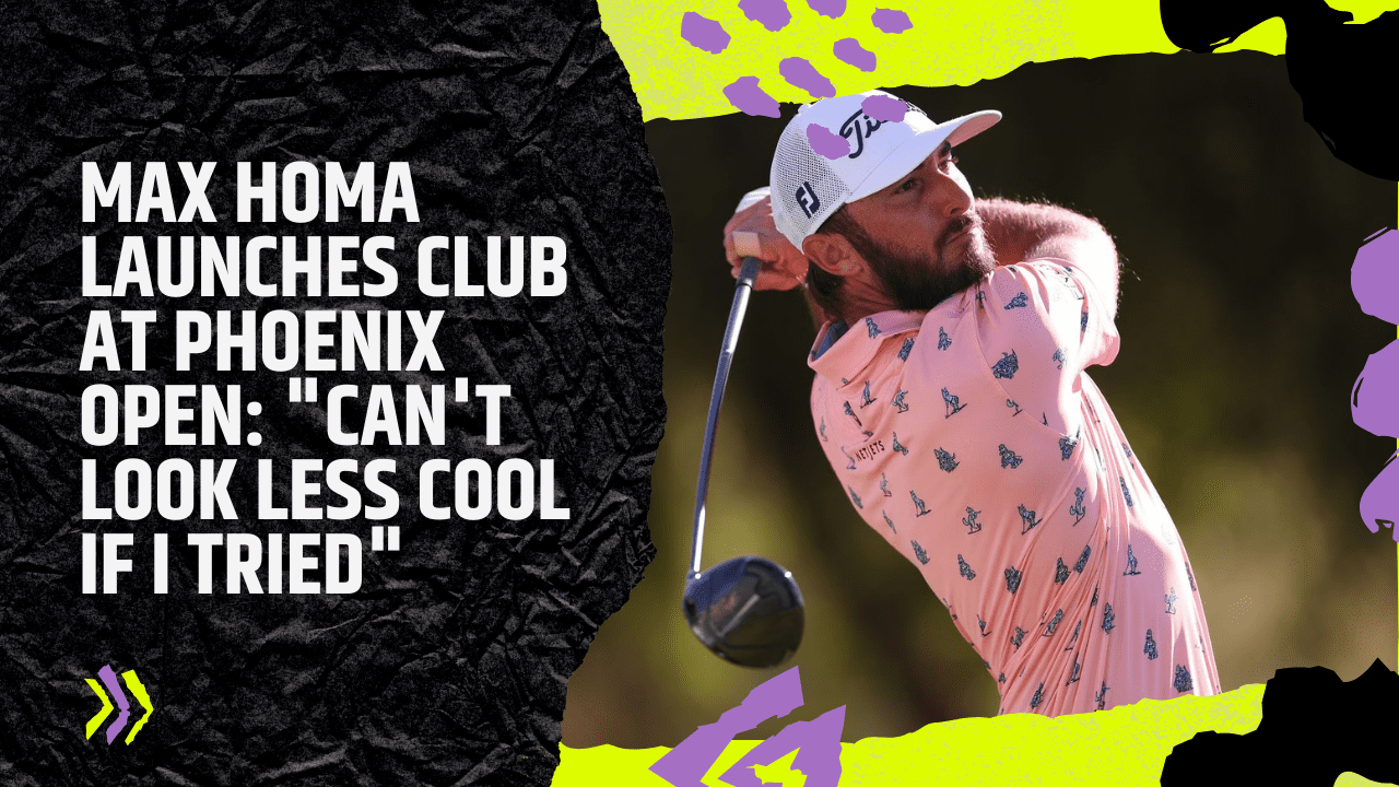 Max Homa, after launching his club at the Phoenix Open, said, “I couldn’t look less cool if I tried.”
