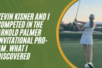 Kevin Kisner and I competed in the Arnold Palmer Invitational Pro-Am. What I Discovered.