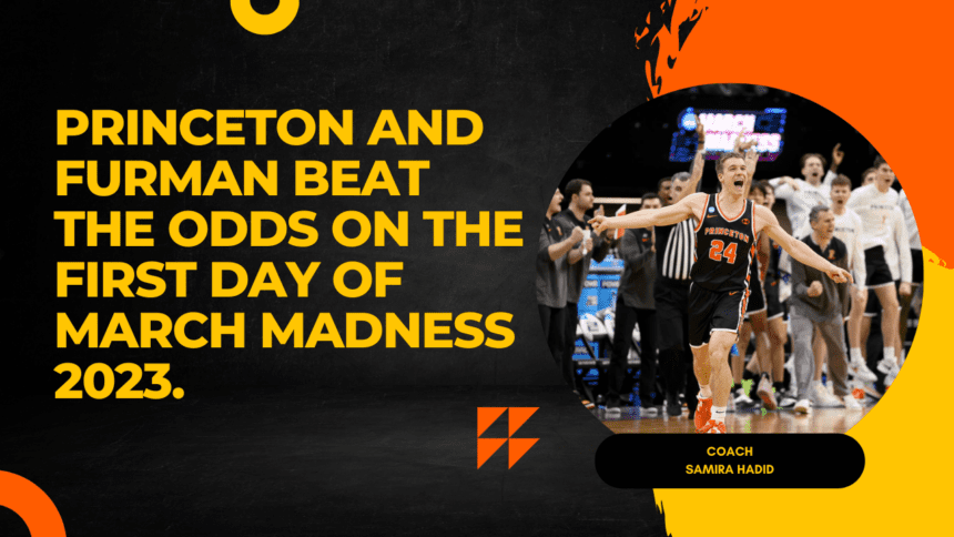 Princeton and Furman beat the odds on the first day of March Madness 2023.