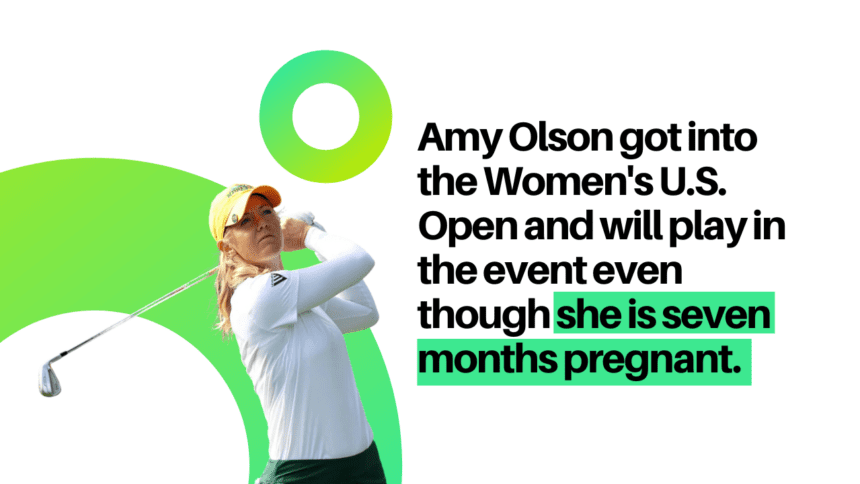 Amy Olson got into the Women's U.S. Open and will play in the event even though she is seven months pregnant.