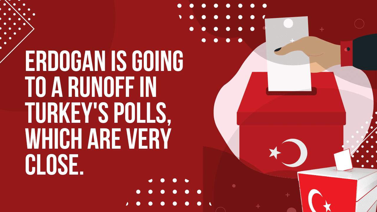 Erdogan is going to a runoff in Turkey's polls, which are very close.Erdogan is going to a runoff in Turkey's polls, which are very close.