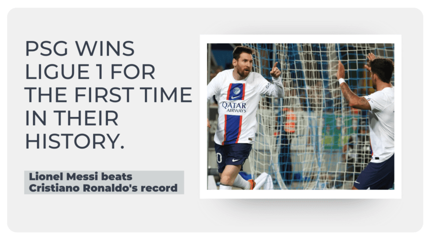 Lionel Messi beats Cristiano Ronaldo's record, and PSG wins Ligue 1 for the first time in their history.