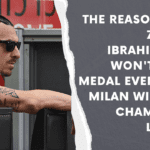 The reason why Zlatan Ibrahimovic won't get a medal even if AC Milan wins the Champions League.