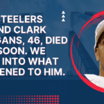 The Steelers legend Clark Haggans, 46, died too soon. We look into what happened to him.