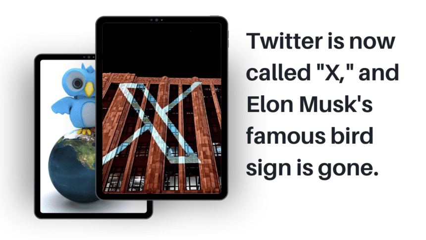 Twitter is now called X, and Elon Musk's famous bird sign is gone.