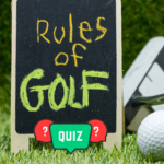 Rules of Golf Quiz Calculate Your Penalty Strokes on this Par 5 Challenge!