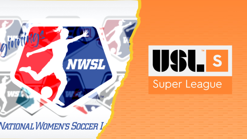 NWSL and USL Super League are about to meet in US football.
