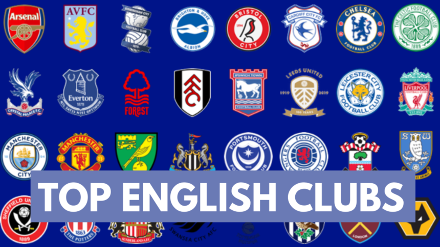 Top English clubs of all time: the teams that have won the most trophies
